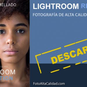 Lightroom Revolution: Descarga imágenes RAW